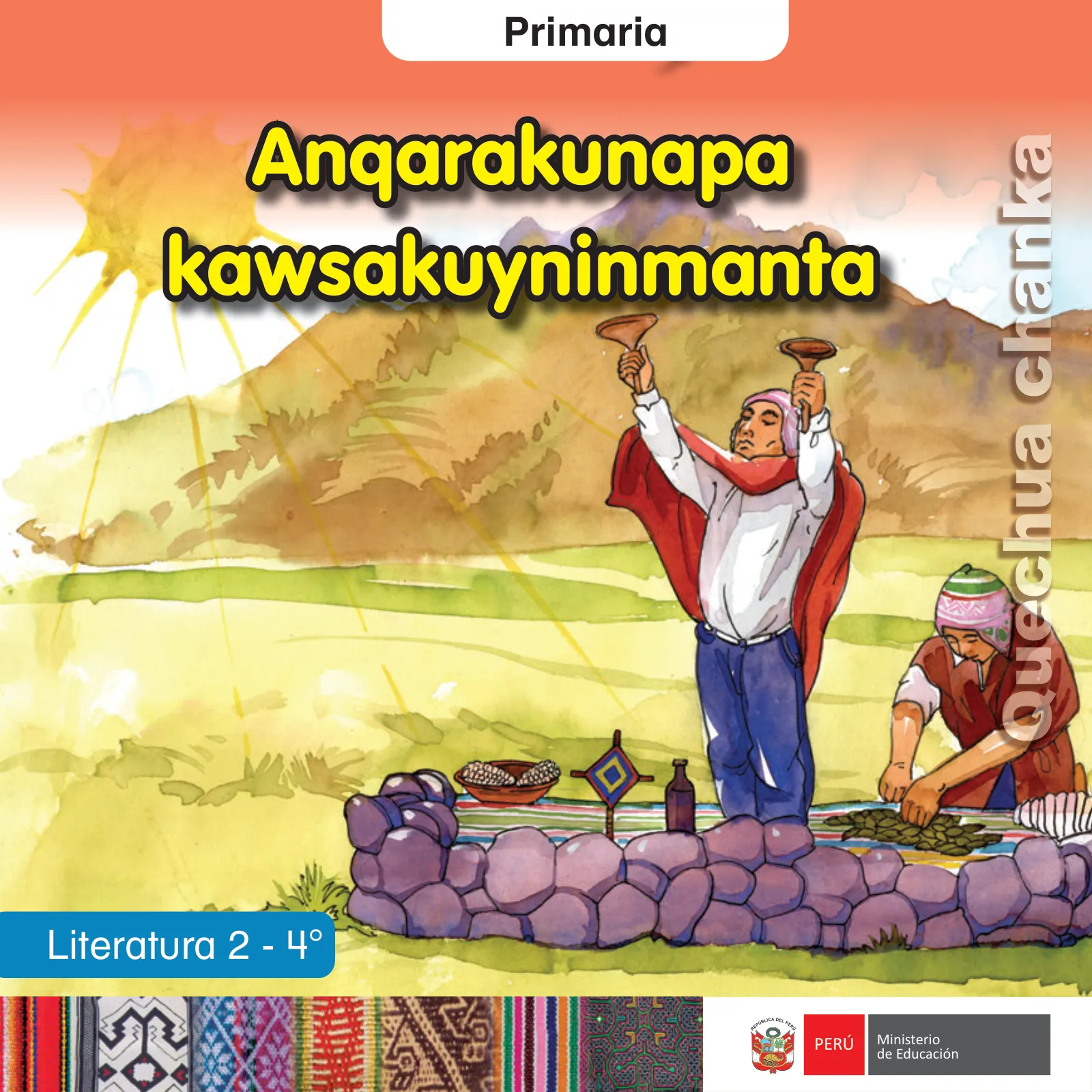 Portada de Anqarakunapa kawsakuyninmanta. Literatura 2 - 4° Primaria - Quechua chanka · 2023
