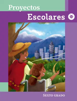 Portada de Proyectos Escolares.   Libro de Educación Primaria Grado 6°  Ciclo Escolar 2025 - 2026