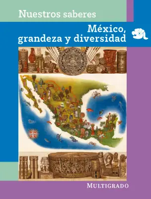 Portada de Nuestros saberes: México, grandeza y diversidad. Libro de Educación Primaria Grado 4° Ciclo Escolar 2025 - 2026