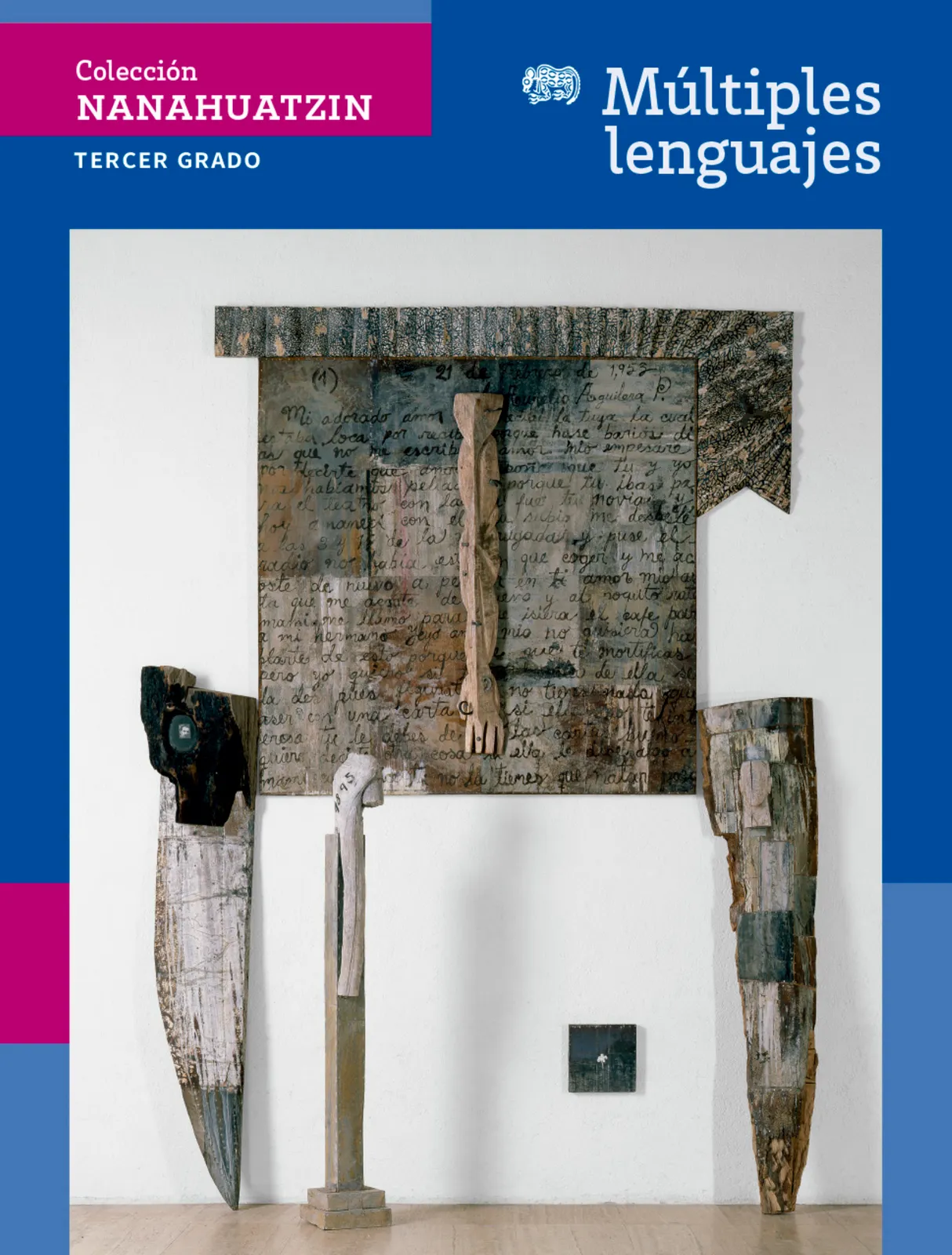Colección Nanahuatzin. Múltiples lenguajes.   Libro de Educación Secundaria Grado 3°  Ciclo Escolar 2025 - 2026
