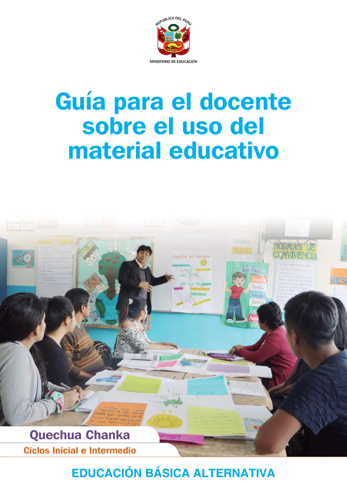 Guía para el docente sobre el uso del material educativo, Quechua Chanka. Ciclos Inicial e Intermedio, área de Comunicación · 2020