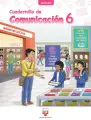 Cuadernillo de Comunicación 6. Sexto grado de Primaria · 2024