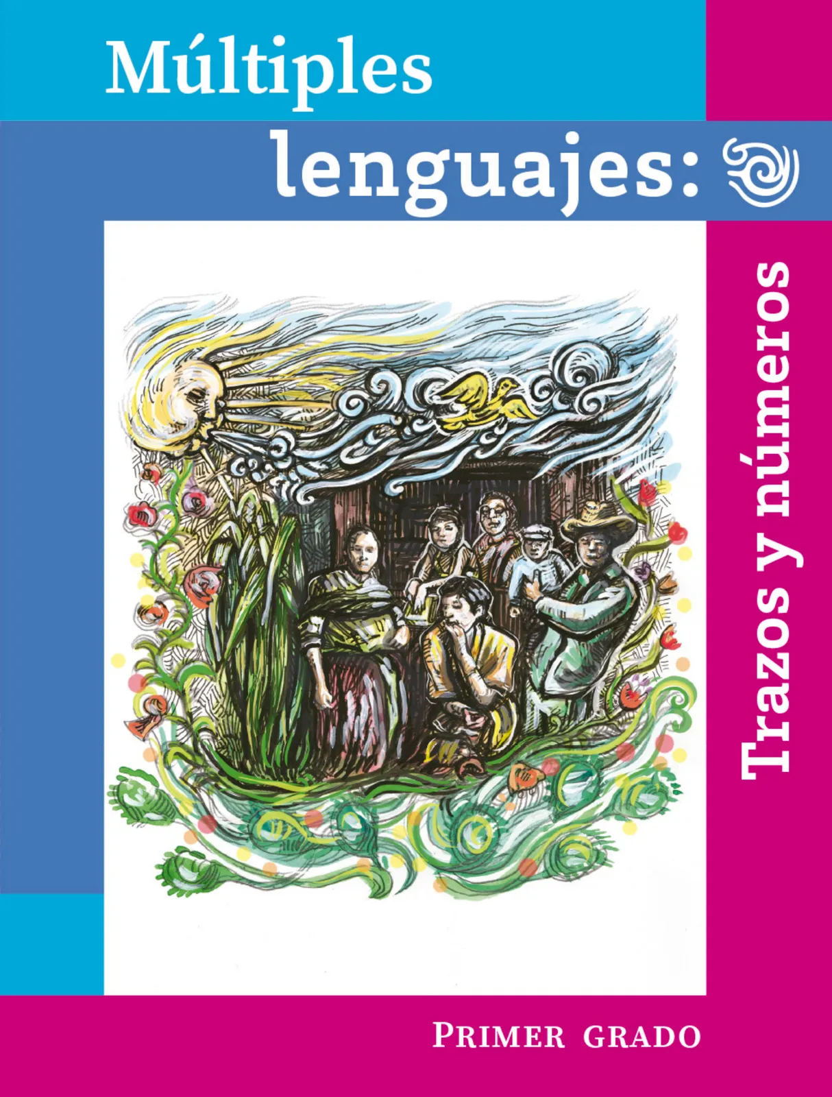 Múltiples lenguajes. Trazos y números.   Libro de Educación Primaria Grado 1°  Ciclo Escolar 2025 - 2026