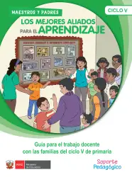 Portada de Guía para el trabajo docente con las familias del ciclo V de Primaria · 2016