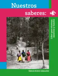 Portada de Nuestros saberes: Libro para alumnos, maestros y familia. Libro de Educación Primaria Grado 2° Ciclo Escolar 2025 - 2026
