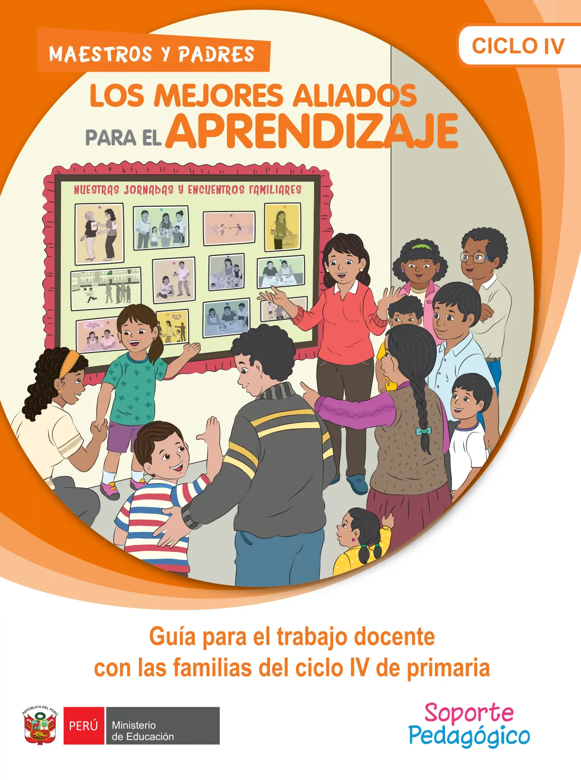Guía para el trabajo docente con las familias del ciclo IV de Primaria · 2016