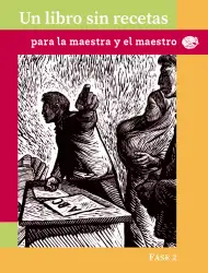 Portada de Un libro sin recetas para la maestra y el maestro. Fase 2 Libro de Educación Preescolar Grado 1°, 2°, 3° Ciclo Escolar 2025 - 2026