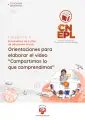 Orientaciones para elaborar el video “Compartimos lo que comprendimos” Concurso Nacional de Comprensión Lectora “El Perú Lee” : categoría A, estudiantes de 5 años de educación inicial · 2025