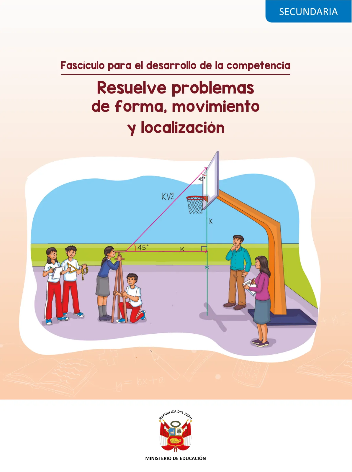 Fascículo para el desarrollo de competencia Resuelve problemas de forma, movimiento y localización · 2024
