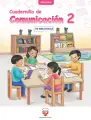 Cuadernillo de Comunicación 2. Segundo grado de Primaria · 2024