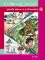 Un libro sin recetas, para la maestra y el maestro. Fase 5  Libro de Educación Primaria Grado 5°, 6°  Ciclo Escolar 2025 - 2026