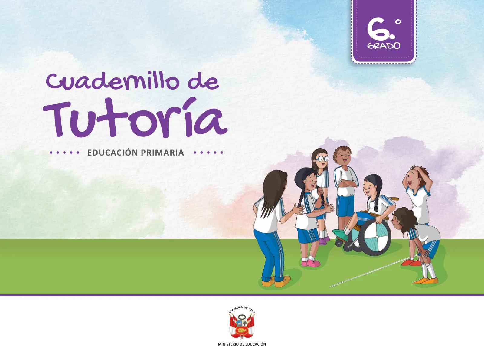 Cuadernillo de Tutoría Sexto Grado Educación Primaria 2019 · 2019