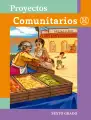 Proyectos Comunitarios.   Libro de Educación Primaria Grado 6°  Ciclo Escolar 2025 - 2026