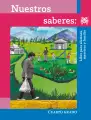 Nuestros saberes: Libro para alumnos, maestros y familia.   Libro de Educación Primaria Grado 4°  Ciclo Escolar 2025 - 2026