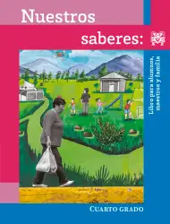 Portada de Nuestros saberes: Libro para alumnos, maestros y familia. Libro de Educación Primaria Grado 4° Ciclo Escolar 2025 - 2026
