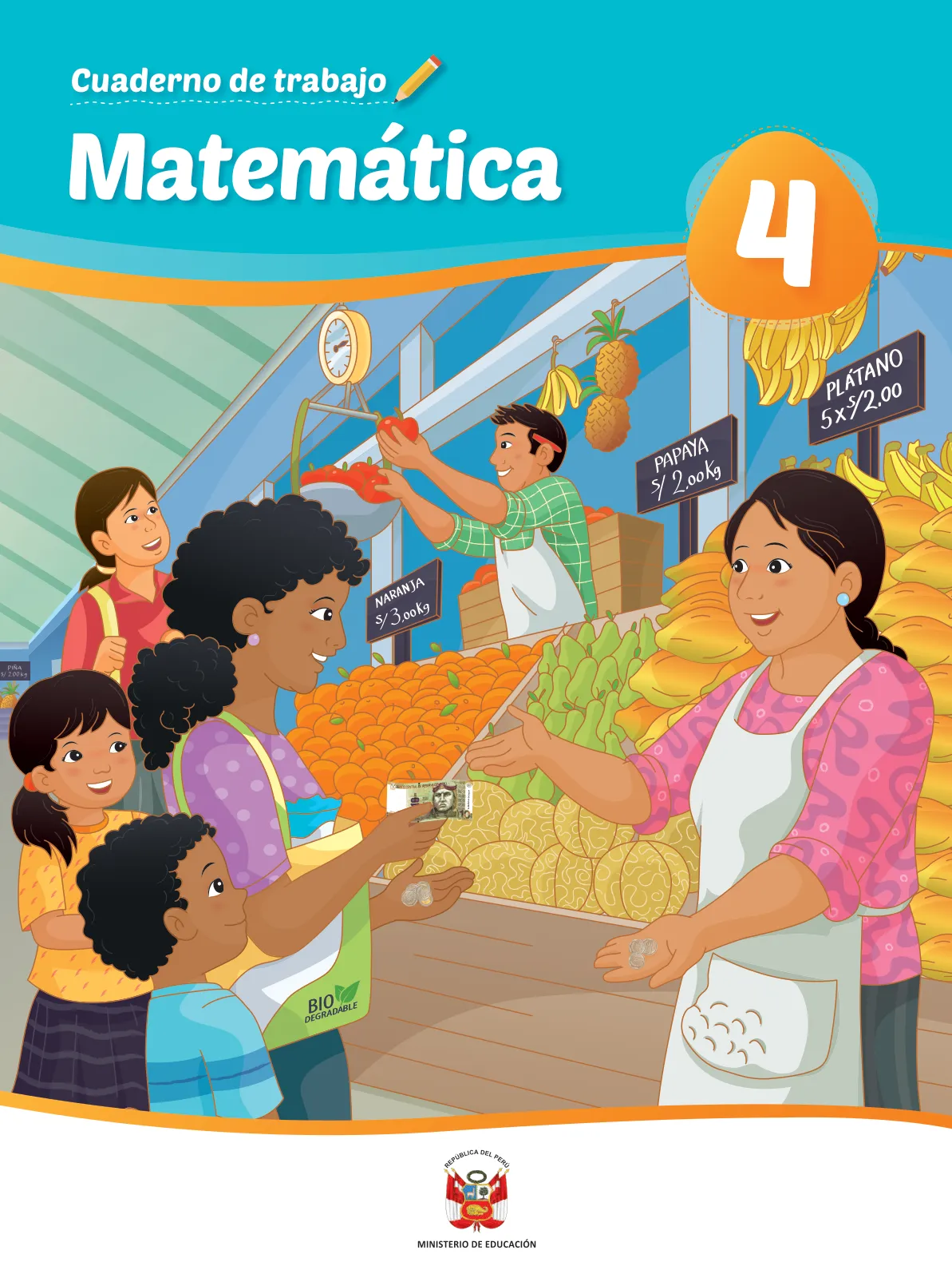 Matemática 4 : cuaderno de trabajo para cuarto grado de Educación Primaria 2019 · 2019