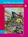 Un libro sin recetas, para la maestra y el maestro. Fase 3  Libro de Educación Primaria Grado 1°, 2°  Ciclo Escolar 2025 - 2026